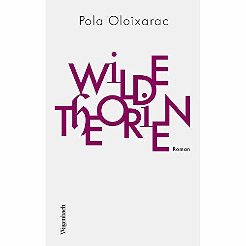 Wilde Theorien: Roman (Quartbuch)