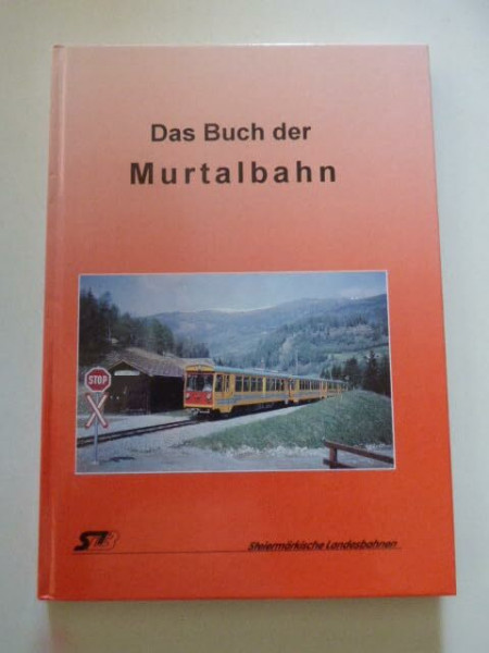 Das Buch der Murtalbahn