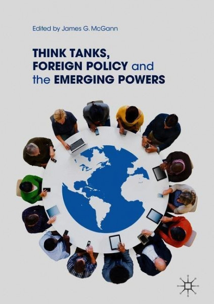 Think Tanks and Foreign Policy Challenges of Emerging Powers