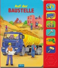 Trötsch Soundbuch Auf der Baustelle