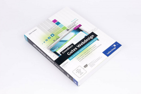 Grundkurs Gutes Webdesign: Alles, was Sie über Gestaltung im Web wissen sollten (Galileo Design)