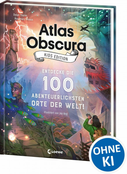 Atlas Obscura Kids Edition - Entdecke die 100 abenteuerlichsten Orte der Welt!: Das besondere Geschenkbuch für Mädchen und Jungs ab 8 Jahre