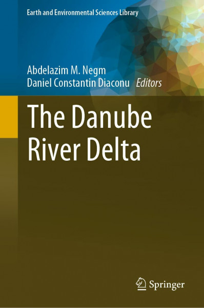 The Danube River Delta (Earth and Environmental Sciences Library)