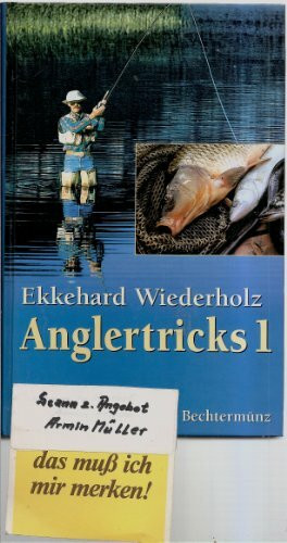 Anglertricks: Fisch- und Fang-Ratgeber