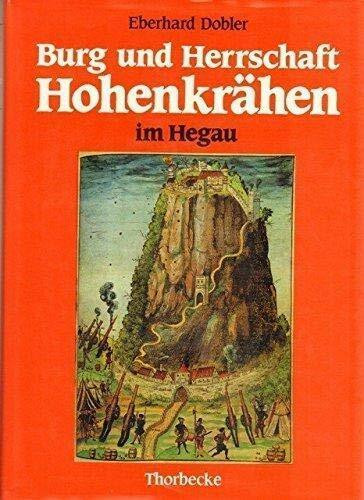 Burg und Herrschaft Hohenkrähen