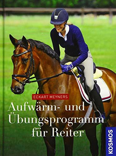 Aufwärm- und Übungsprogramm für Reiter