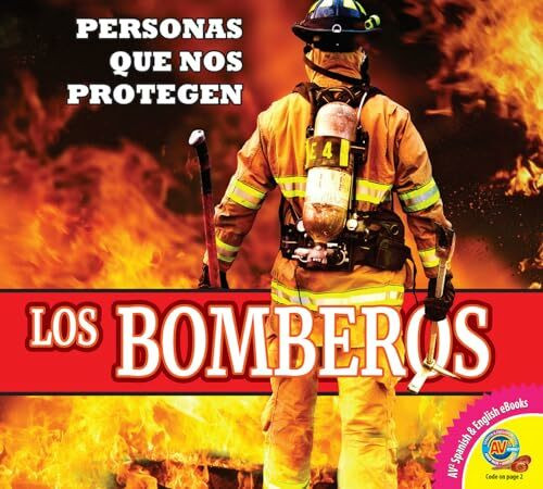 Los Bomberos (Personas que nos protegen)