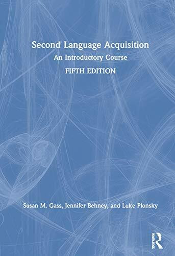 Second Language Acquisition: An Introductory Course