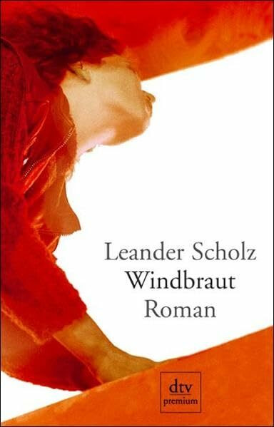 Windbraut: Roman