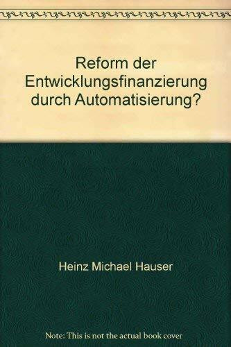 Reform der Entwicklungsfinanzierung durch -Automatisierung-?