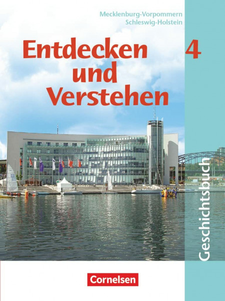 Entdecken und verstehen - Geschichtsbuch - Mecklenburg-Vorpommern und Schleswig-Holstein - Ausgabe ab 2002 - Band 4: 9./10. Schuljahr: Vom ... - Ausgabe ab 2002, Band 4: 9./10. Schuljahr)