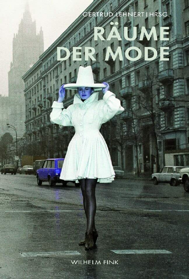 Räume der Mode Räume der Mode