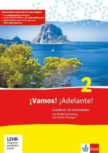¡Vamos! ¡Adelante! 2: Cuaderno de actividades mit Mediensammlung und Online-Übungen 2. Lernjahr (¡Vamos! ¡Adelante! Ausgabe 2. Fremdsprache ab 2014)