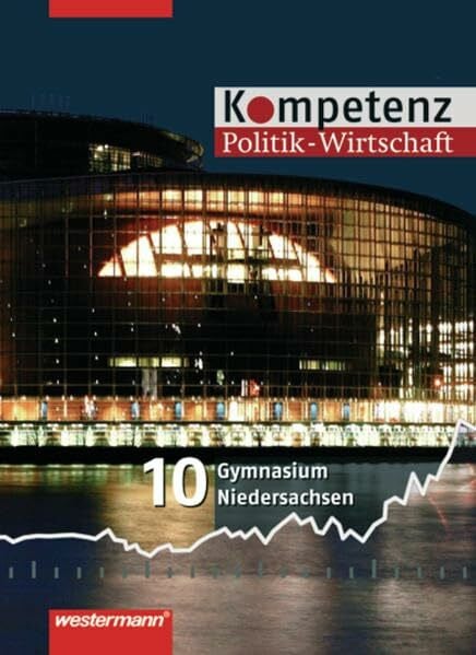 Kompetenz: Politik - Wirtschaft: Schülerband 10
