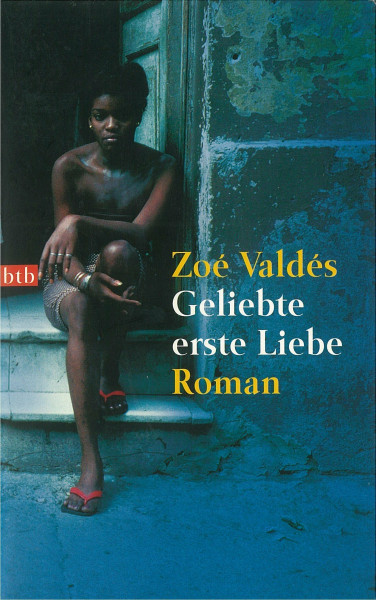 Geliebte erste Liebe: Roman