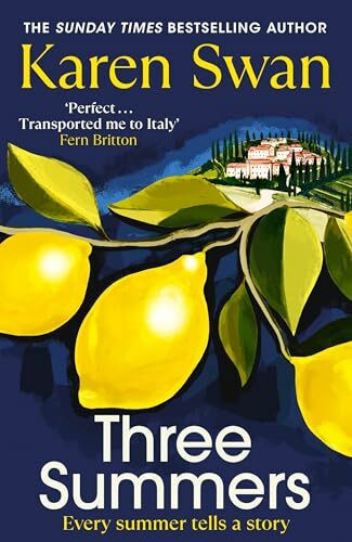 Three Summers: Escape to Italy in this sweeping and romantic historical novel by the Sunday Times bestselling author