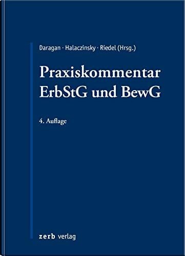 Praxiskommentar ErbStG und BewG (zerb verlag) Praxiskommentar ErbStG und BewG (zerb verlag)