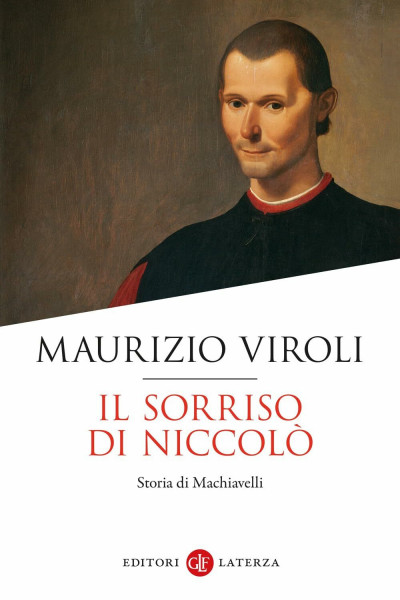 Il sorriso di Niccolò. Storia di Machiavelli (I Robinson. Letture)