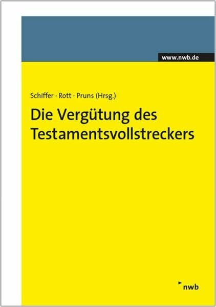 Die Vergütung des Testamentsvollstreckers