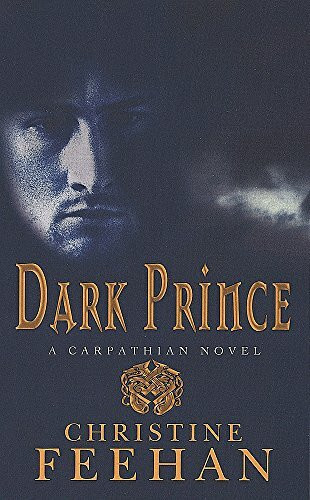 Dark Prince: Number 1 in series ('Dark' Carpathian Series)