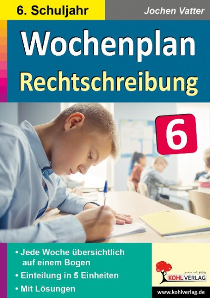 Wochenplan Rechtschreibung / Klasse 6