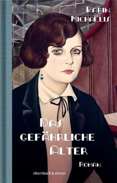 Das gefährliche Alter: Briefe und Tagebuchaufzeichnungen. Roman (Klassiker)