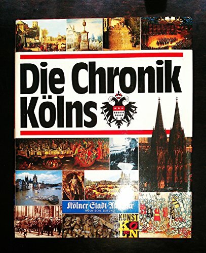 Die Chronik Kölns Die Chronik Kölns