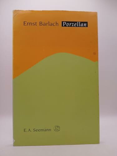 Ernst Barlach: Porzellan