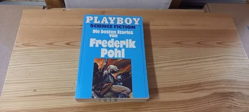 Die besten Stories von Frederik Pohl.