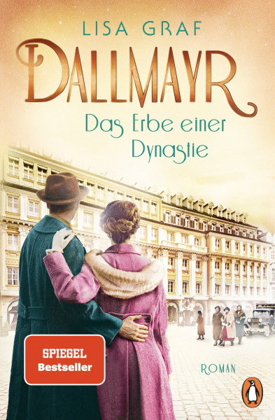 Dallmayr. Das Erbe einer Dynastie: Roman. Das lang ersehnte Finale der genussvollen Bestsellerreihe (Dallmayr-Saga, Band 3)