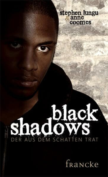 Black Shadows: Der aus dem Schatten trat - Teenversion