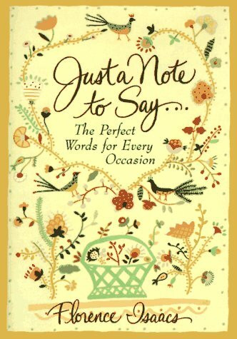 Just a Note to Say...: The Perfect Words for Every Occasion