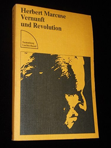 Vernunft und Revolution. Hegel und die Entstehung der Gesellschaftstheorie