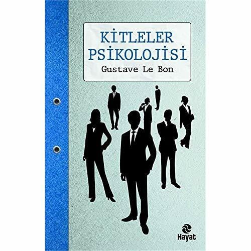 KİTLELER PSİKOLOJİSİ