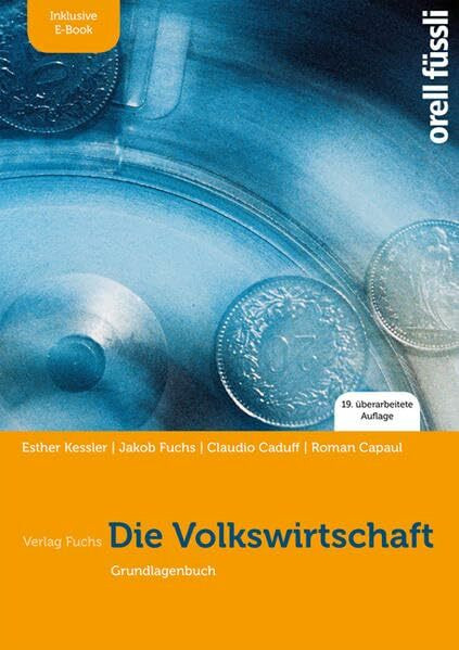 Die Volkswirtschaft – inkl. E-Book: Grundlagenbuch