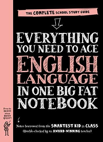 Everything You Need to Ace English Language in One Big Fat Notebook