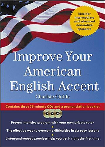 Improve Your American English Accent (Book w/ CD): Overcoming Major Obstacles to Understanding