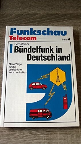 Bündelfunk in Deutschland: Neue Wege für die betriebliche Kommunikation