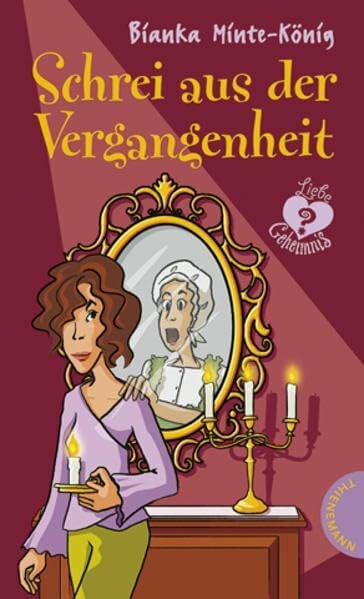 Schrei aus der Vergangenheit (Liebe & Geheimnis)