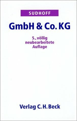 GmbH & Co. KG.: Kommentar und Formularbuch GmbH & Co. KG.: Kommentar und Formularbuch