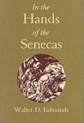 In the Hands of the Senecas