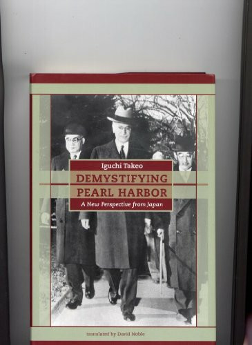 Demystifying Pearl Harbor: A New Perspective from Japan