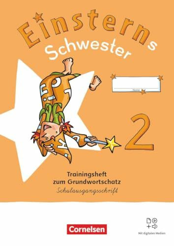 Einsterns Schwester - Sprache und Lesen - Neubearbeitung 2022 - 2. Schuljahr: Trainingsheft zum Grundwortschatz - Verbrauchsmaterial in Schulausgangsschrift