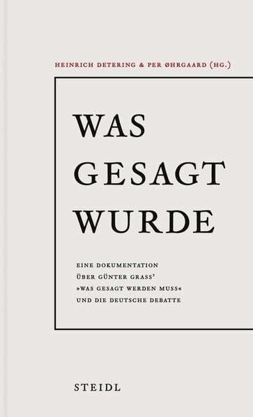 Was gesagt wurde: Eine Dokumentation über Günter Grass' "Was gesagt werden muss" und die deutsche Debatte