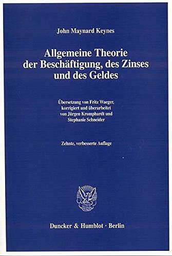 Allgemeine Theorie der Beschäftigung, des Zinses und des Geldes