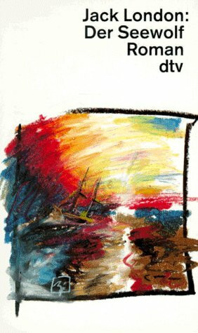 DER SEEWOLF: Roman (dtv Literatur)