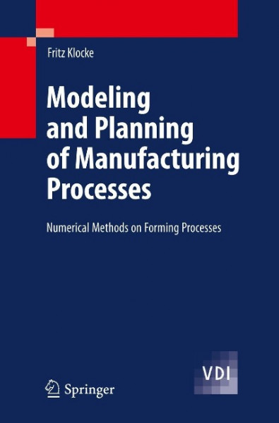 Modeling and Planning of Manufacturing Processes