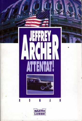Attentat! (Allgemeine Reihe. Bastei Lübbe Taschenbücher)