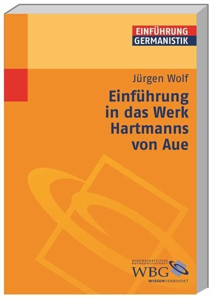 Einführung in das Werk Hartmanns von Aue (Germanistik kompakt)