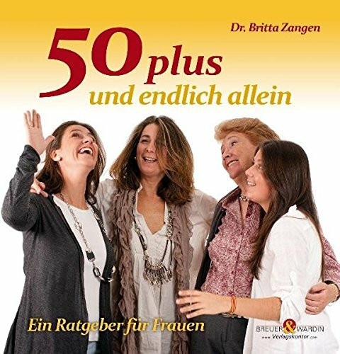 50 Plus und Endlich Allein